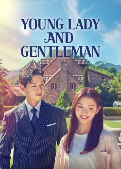 دانلود سریال A Gentleman and a Young Lady 2021