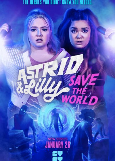 دانلود سریال Astrid and Lilly Save the World 2020